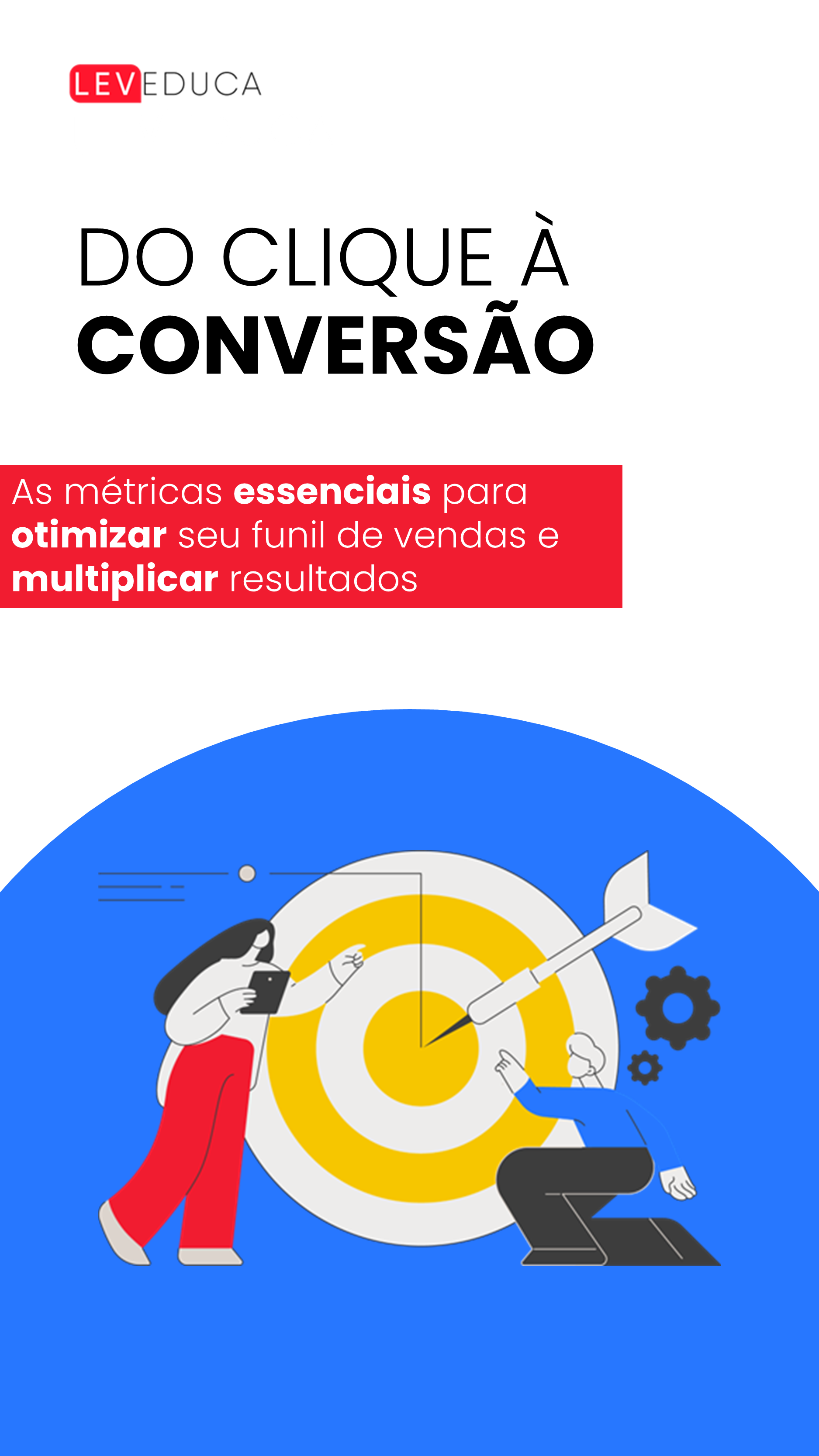 Do clique à conversão